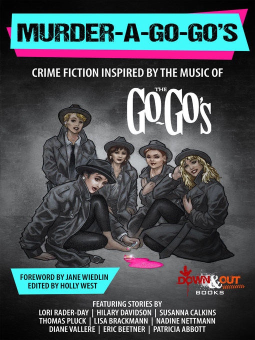 Title details for Murder-a-Go-Go's by Holly West - Available